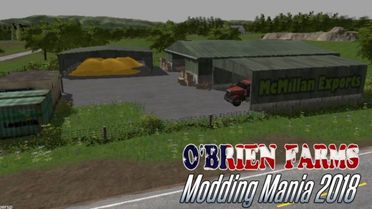 Modding Mania 2018 - OBrien Farms