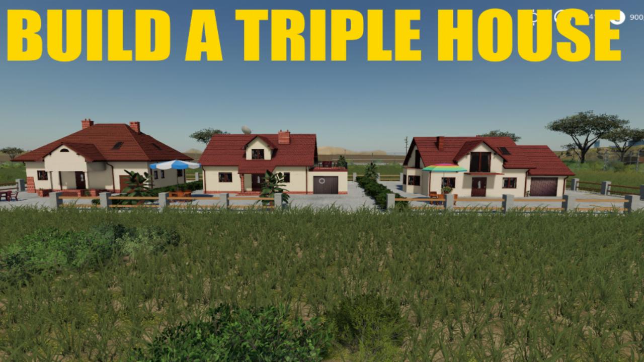 BUILD A TRIPLE HOUSE