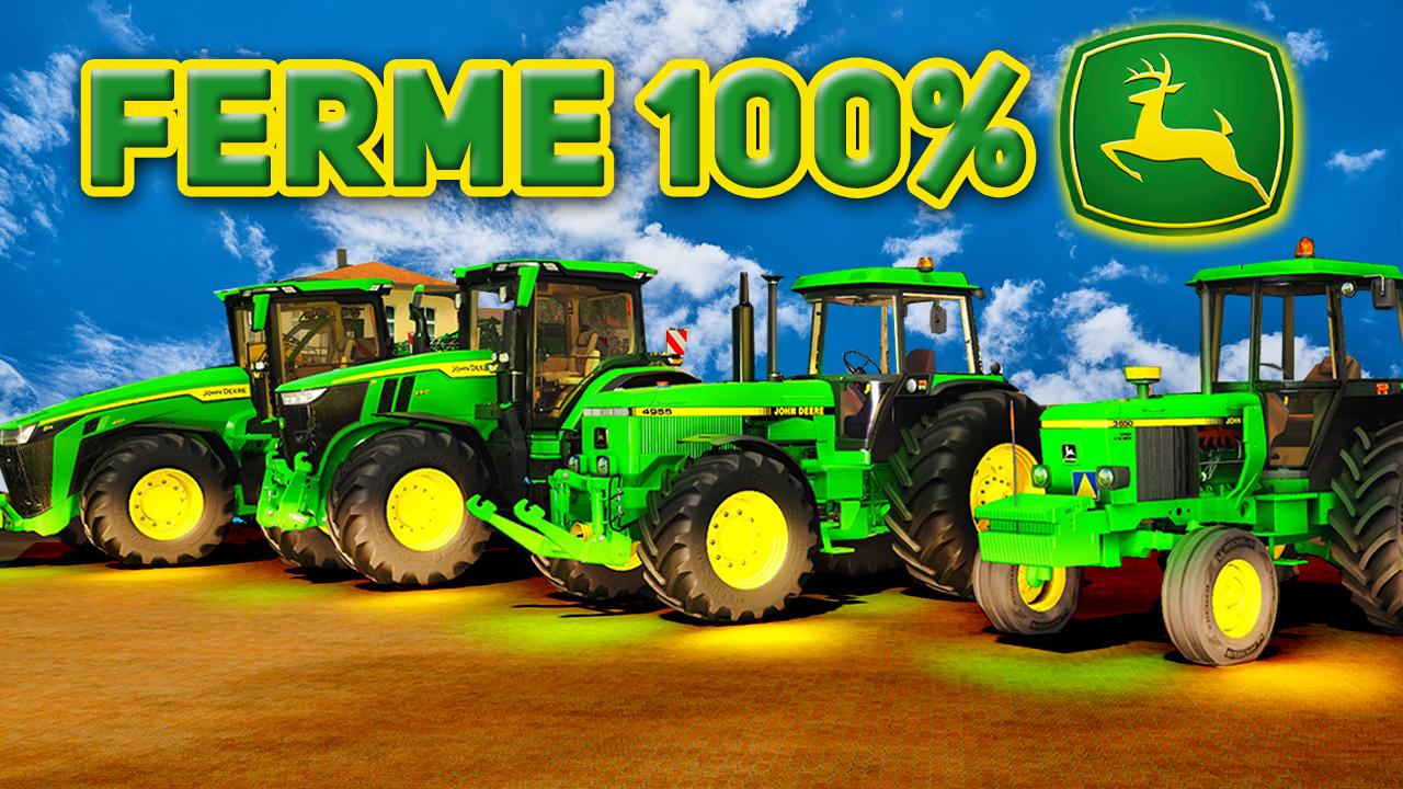 Ferme 100% John Deere