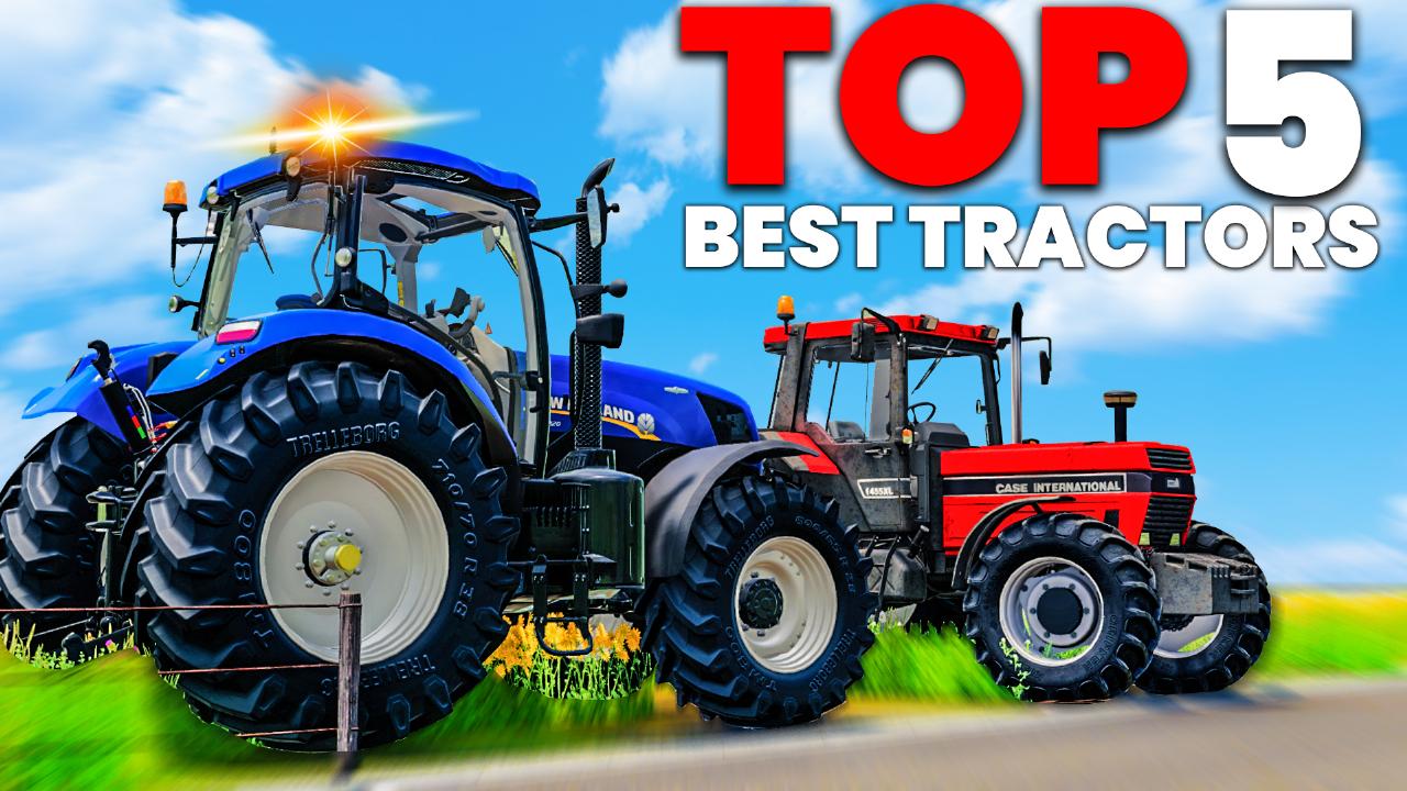 Top 5 des meilleurs tracteurs