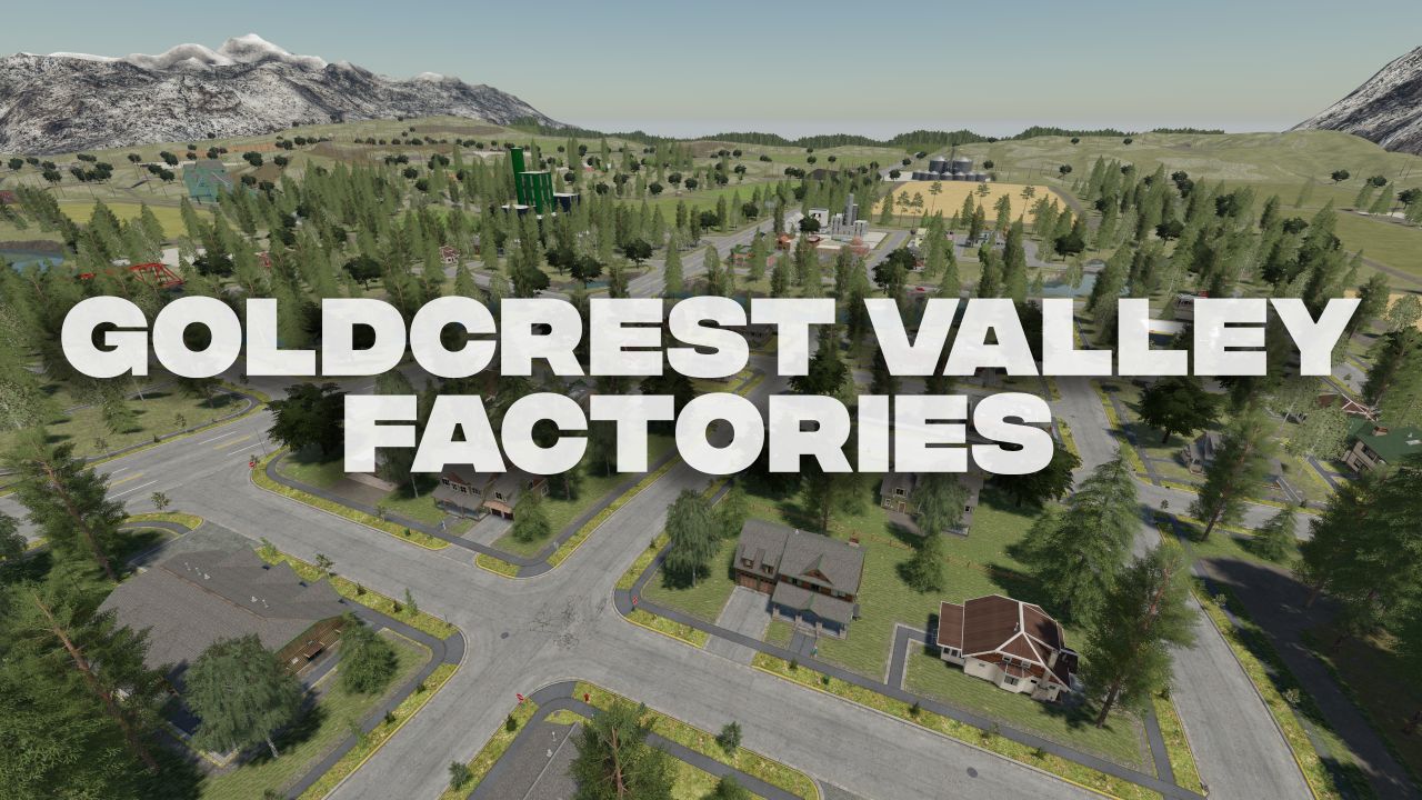 Goldcrest Valley Factories