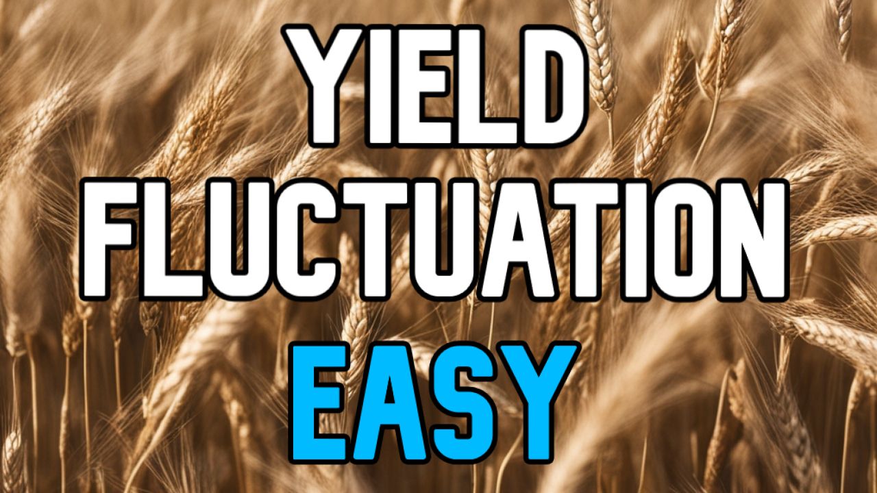 Yield Fluctuation - EASY