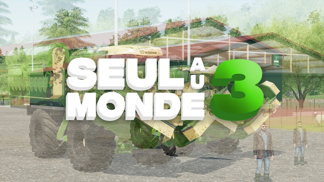 Seul Au Monde 3 - EPISODE 16