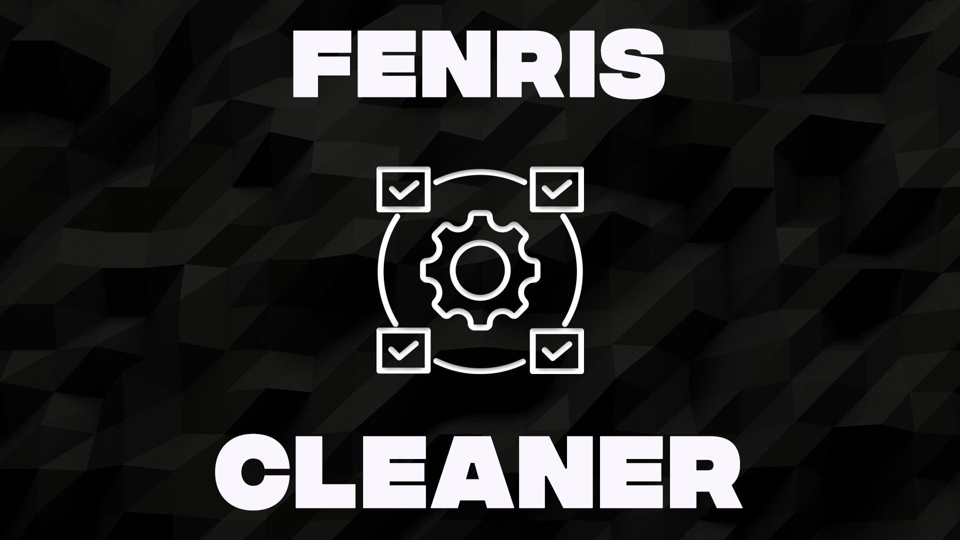 FenrisCleaner