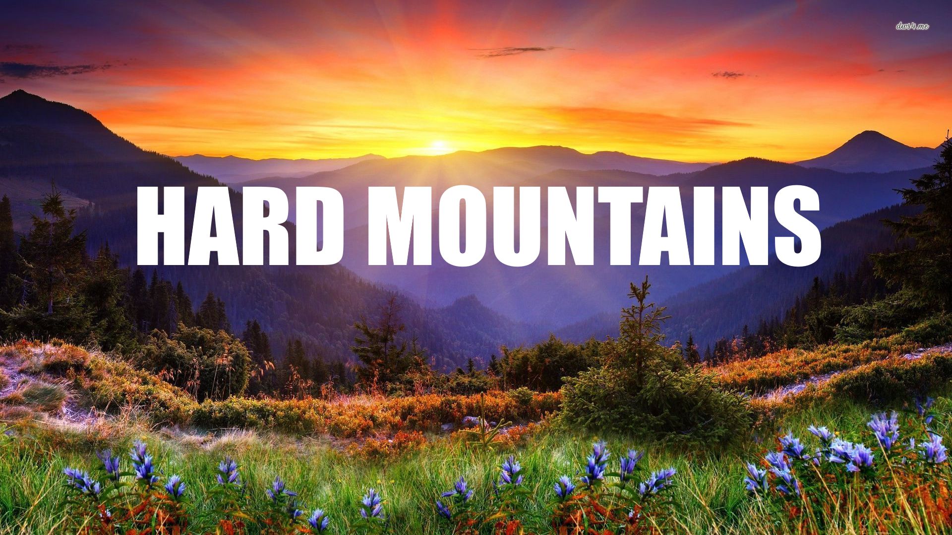 Hard Mountains