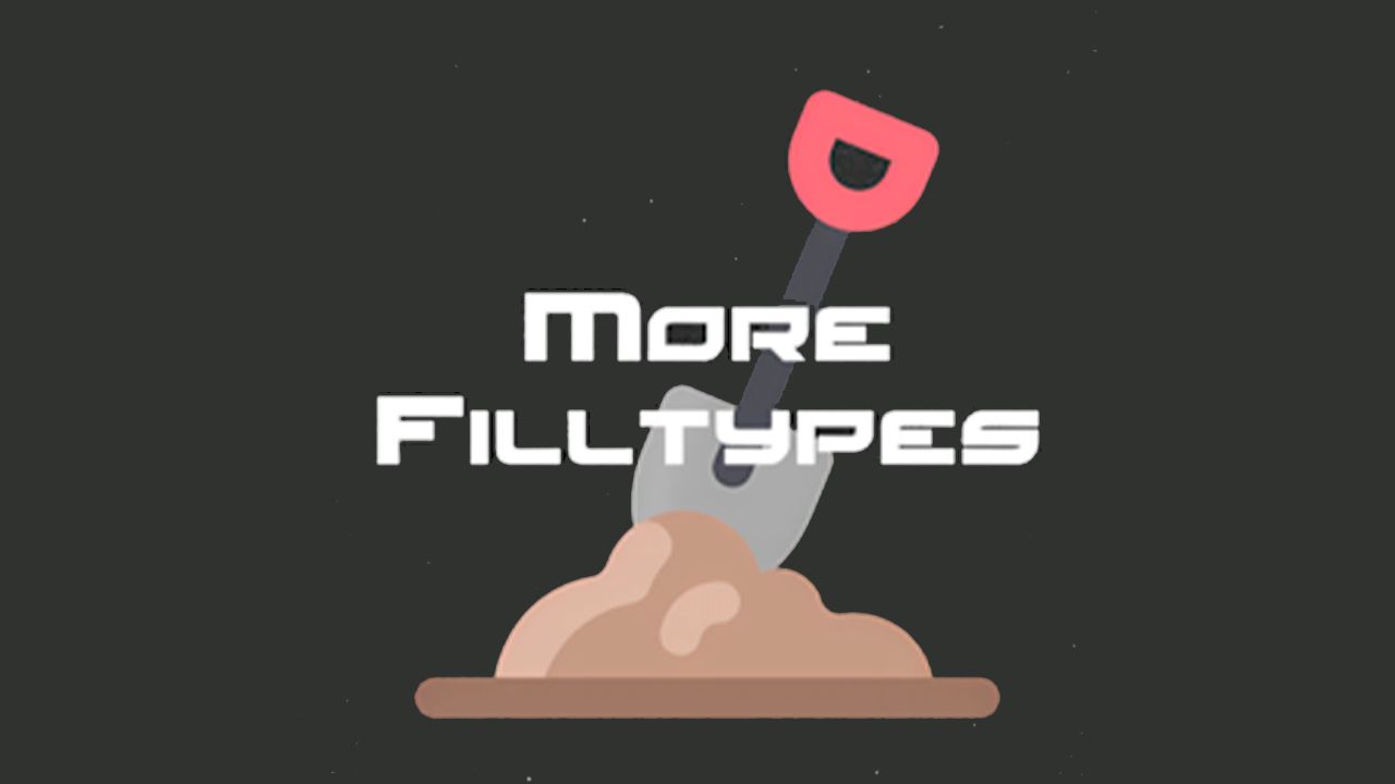 More Filltypes