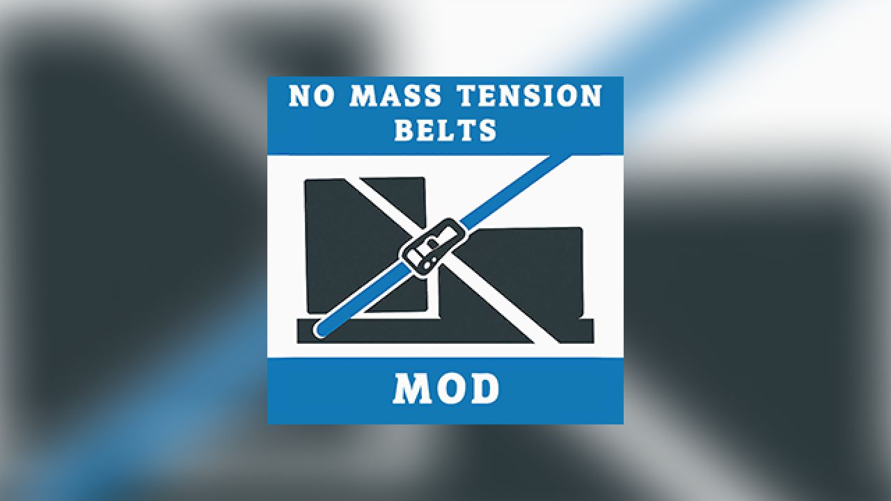 No Mass Tension Belts