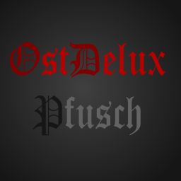 OstDeluxPfusch
